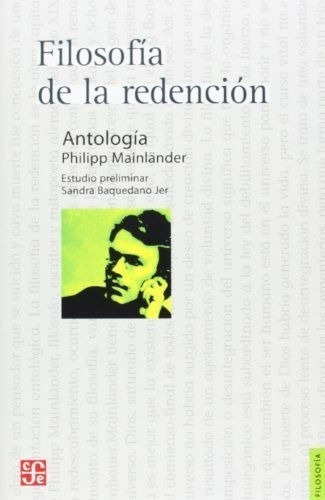 Libro: La Filosofía De La Redención / Philipp Mainlander