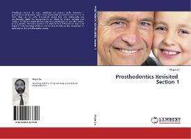 Libro Prosthodontics Revisited Section 1 - Majid Zia