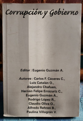 Corrupción Y Gobierno - Eugenio Guzmán