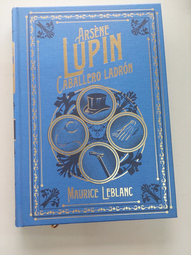 Arsene Lupin - Caballero Ladron - Maurice Leblanc