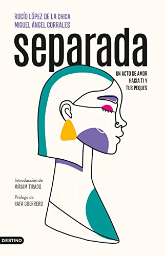 Separada: Un Acto De Amor Hacia Ti Y Tus Peques -imago Mundi