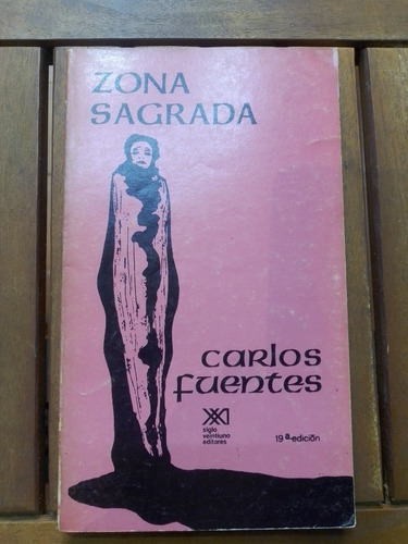 Zona Sagrada - Carlos Fuentes - Siglo Veintiuno