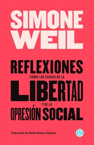 Reflexiones Sobre Las Causas De La Libertad Y De La Opresion