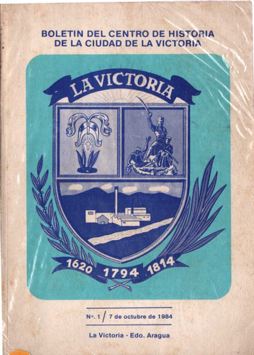 La Victoria Aragua Boletin Del Centro De Historia Genealogia