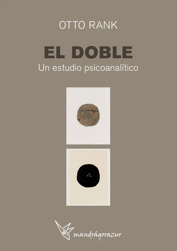El Doble - Un Estudio Psicoanalítico.