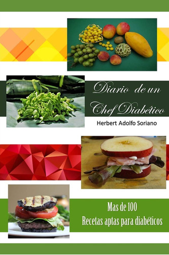 Libro Diario Un Chef Diabético Día A Día Comida