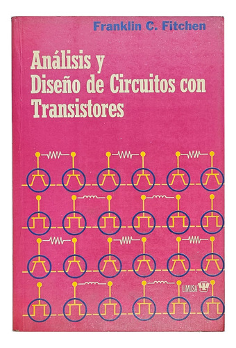 Manual Rca + Analisis Y Diseño De Circuitos Con Transistores (Usado)