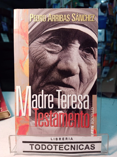 Madre Teresa  Testamento - Pedro Arribas Sánchez -983