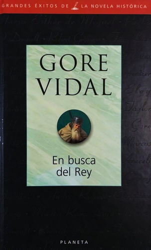En Busca Del Rey - Gore Vidal (Usado)