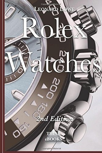 Rolex Watches From The Rolex Submariner To The Rolex Daytona