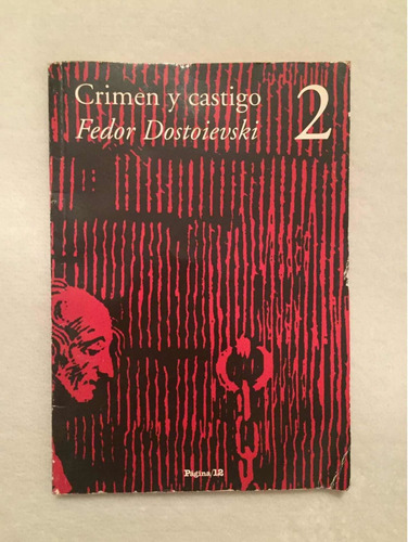 Crimen Y Castigo. Fedor Dostoievski. Tomo 2. Página 12