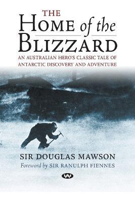 Libro The Home Of The Blizzard - Sir Douglas Mawson
