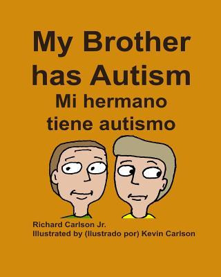 Libro My Brother Has Autism Mi Hermano Tiene Autismo (eng...