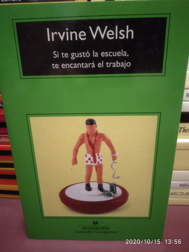 Si Te Gustó La Escuela Te Encantará El Trabajo - Welsh