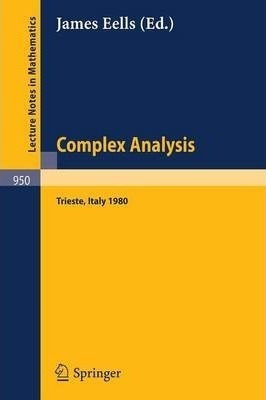 Complex Analysis : Proceedings Of The Summer School. Held...