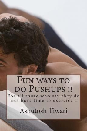 Libro Fun Ways To Do Pushups In One Minute(for Dummies) -...