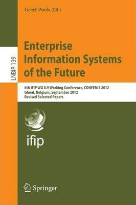 Libro Enterprise Information Systems Of The Future - Geer...