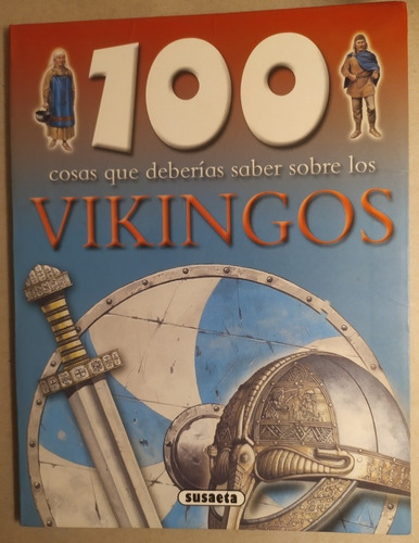 100 Cosas Que Deberías Saber Sobre Los Vikingos