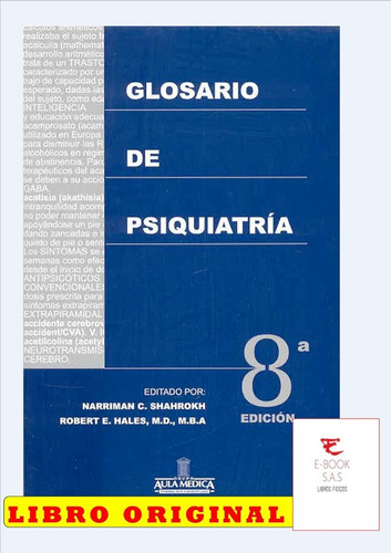 Glosario De Psiquiatría Shahrokh, N. ( Solo Nuevos)