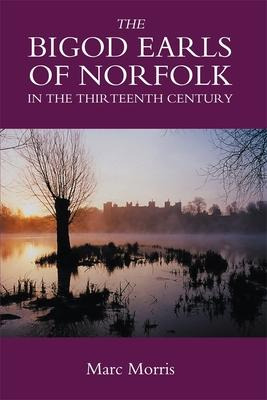 Libro The Bigod Earls Of Norfolk In The Thirteenth Centur...
