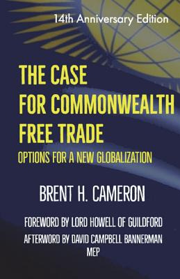 Libro The Case For Commonwealth Free Trade: Options For A...