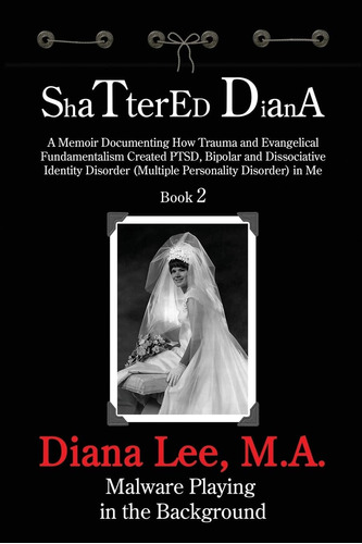 Libro: En Ingles Shattered Diana Book Two Malware Playing