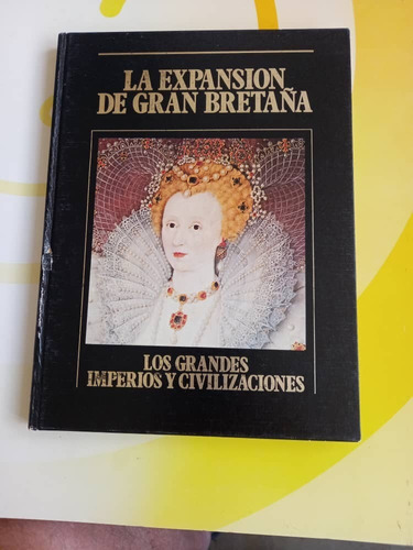 Libro Sarpe : La Expansión De Gran Bretaña