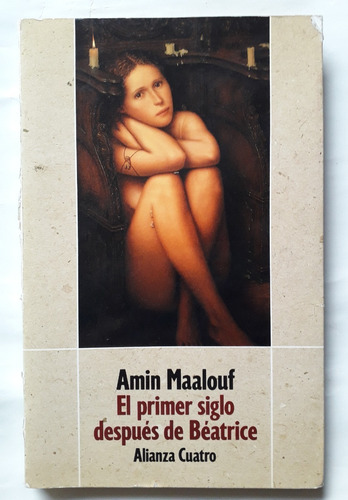 Amin Maalouf El Primer Siglo Después De Beatrice Unico Dueño