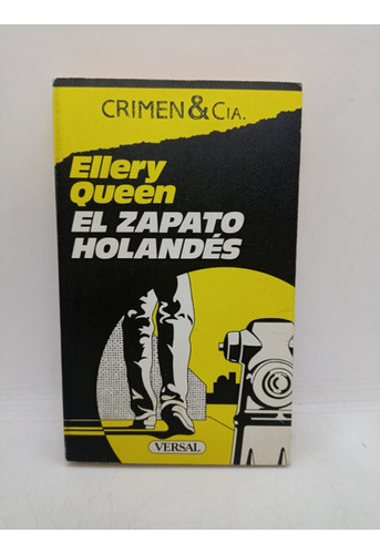 El Zapato Holandes - Ellery Queen - Versal - Usado 