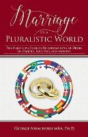 Libro Marriage In A Pluralistic World : The Need For A Bi...