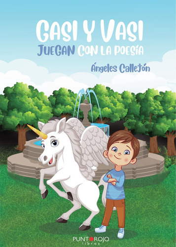 Gasi Y Vasi Juegan Con La Poesía, De Callejón , Ángeles.., Vol. 1.0. Editorial Punto Rojo Libros S.l., Tapa Blanda, Edición 1.0 En Español, 2032