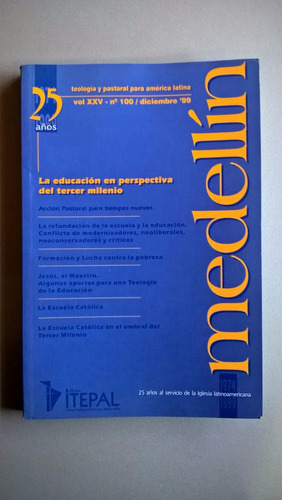 Revista Medellín 100 La Educación En Perspectiva Del Tercer