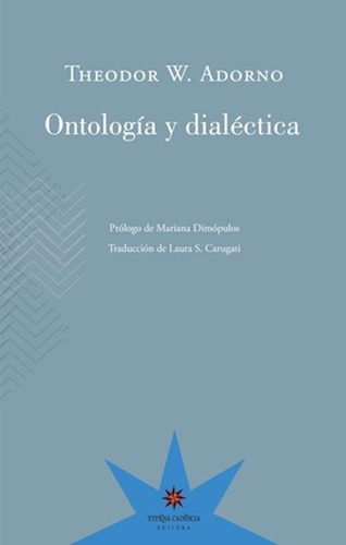 Ontología Y Dialéctica De Theodor W. Adorno