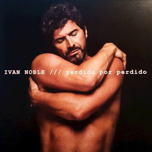 Perdido Por Perdido - Noble Ivan (cd)