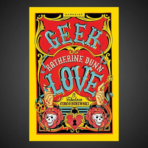 Livro Geek Love- Darkside (lacrado)