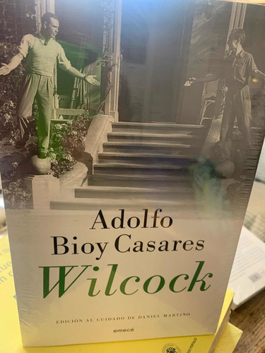 Wilcock. Adolfo Bioy Casares · Emece