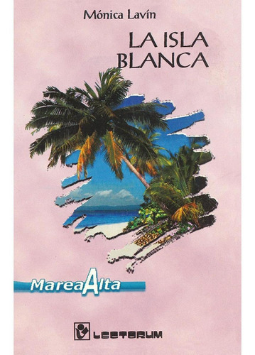 La Isla Blanca