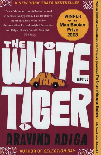 The White Tiger - A Novel