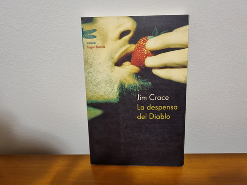 La Despensa Del Diablo - Jim Crace - En Excelente Estado!!!