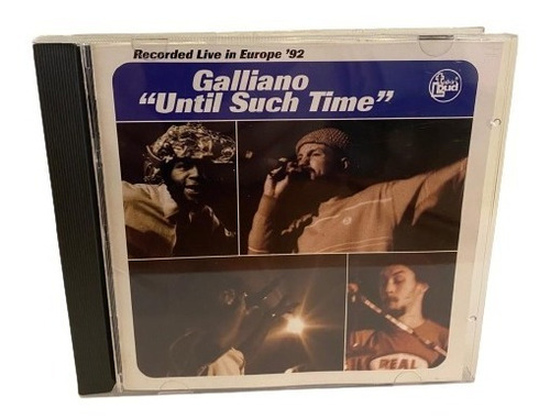 Galliano  Until Such Time (recorded Live In Europe '92) Cd 