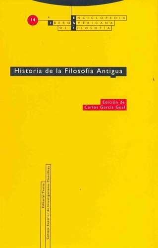 Historia De La Filosofía Antigua, Carlos García Gual, Trotta