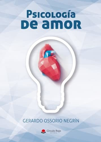 Libro Psicología De Amor De Gerardo Ossorio Negrín