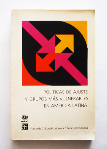 Politicas De Ajuste Y Grupos Mas Vulnerables America Latina 
