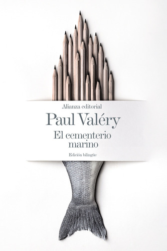 El cementerio marino [Edición bilingüe], de Valéry, Paul. Serie El libro de bolsillo - Literatura Editorial Alianza, tapa blanda en francés, 2017