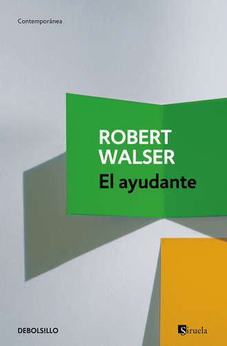 El Ayudante, De Walser, Robert. Editorial Debolsillo, Tapa Blanda En Español