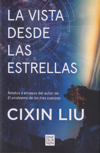 La Vista Desde Las Estrellas Cixin Liu