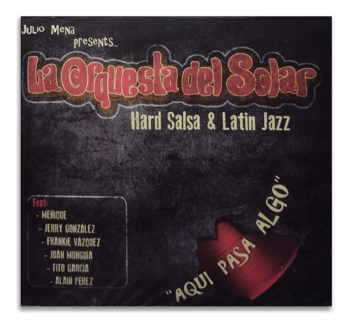 La Orquesta Del Solar - Aquí Pasa Algo