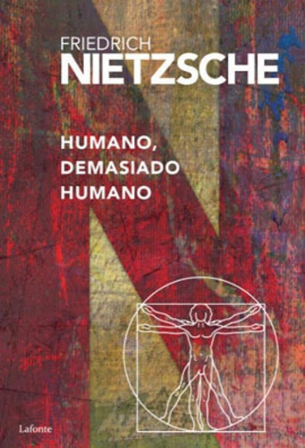 Humano, Demasiado Humano, De Nietzsche, Friedrich. Editora Lafonte, Capa Mole, Edição 1ª Edição - 2019 Em Português