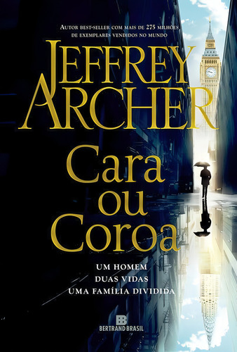 Cara ou Coroa, de Archer, Jeffrey. Editorial Bertrand Brasil, tapa mole en português