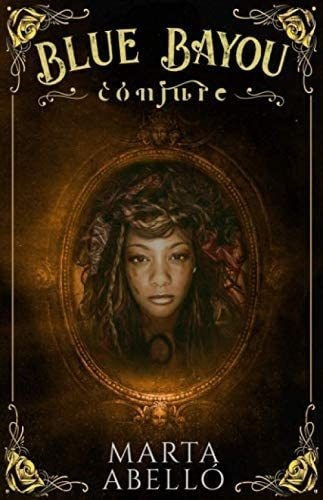 Libro: Blue Bayou: Conjure (spanish Edition)&&&